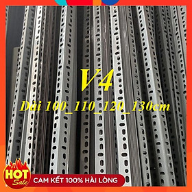 ( Dài 100,110,120,130cm ) Cây sắt V lỗ V4 x4cm dày 1.5li