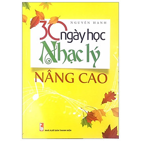 Nơi bán 30 Ngày Học Nhạc Lý Nâng Cao - Giá Từ -1đ