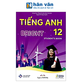 Tiếng Anh 12 Bright - Student's Book (Chuẩn)