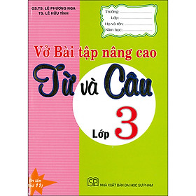 Vở bài tập nâng cao từ và câu lớp 3