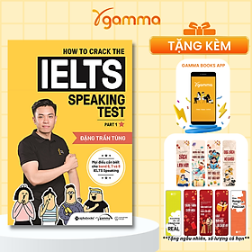 How To Crack The IELTS: Speaking Test - Part 1 (*** Sách Bản Quyền ***)