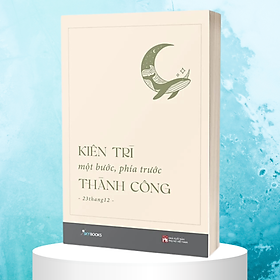 Sách Kiên Trì Một Bước, Phía Trước Thành Công - Bản Quyền