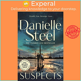 Sách - Suspects - The thrilling, high stakes new drama from the billion copy b by Danielle Steel (UK edition, paperback)