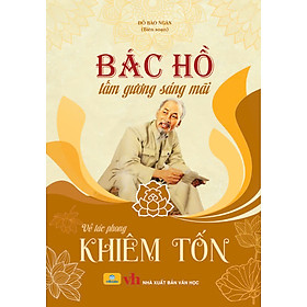 Sách - Bác Hồ tấm gương sáng mãi - ndbooks