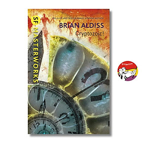 SF Masterworks: Cryptozoic by Brian Aldiss