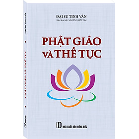 PHẬT GIÁO VÀ THẾ TỤC