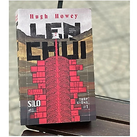 Len chùi - silo tháp giống #1 - hugh howey – thành nguyễn dịch - nhã nam