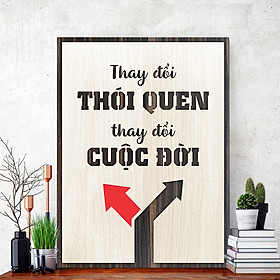 Tranh Gỗ Decor trang trí quán Coffee TBIG066 slogan câu nói hay ý nghĩa "thay đổi thói quen thay đổi cuộc đời