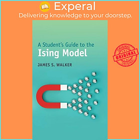 Sách - A Student's Guide to the Ising Model by James S. ) Walker (UK edition, hardcover)