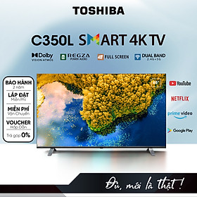 Mua SMART 4K - GOOGLE TV TOSHIBA 65 inch (65C350LP) – Chống ánh sáng xanh - Tìm kiếm bằng giọng nói - Tràn viền - Công nghệ tái tạo màu tiên tiến - Âm thanh Dolby Audio hiện đại - Loa 24W - Wifi 2.4/5GHz - Hàng chính hãng