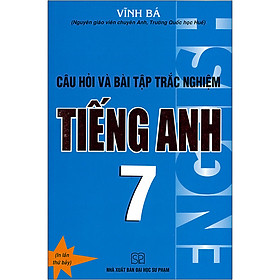 Câu Hỏi Và Bài Tập Trắc Nghiệm Tiếng Anh 7