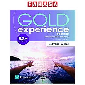 Sách ngoại văn: Gold Experience 2nd Edition B2+ Student's Book And Ebook With Online Practice - Pearson Education