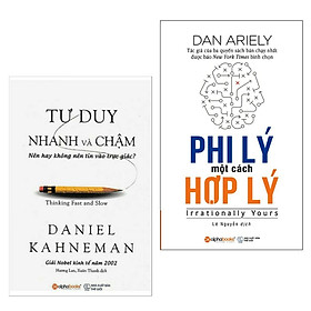 Combo Sách Bài Học Kinh Doanh Hay Nên Đọc:  Tư Duy Nhanh Và Chậm + Phi Lý Một Cách Hợp Lý ( Tặng Kèm Bookmark Happy Life)