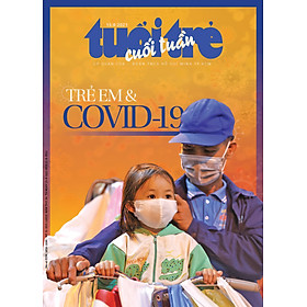 Tuổi Trẻ Cuối Tuần: Chủ đề "Trẻ em & COVID-19" (số 31 ngày 15/8/2021)