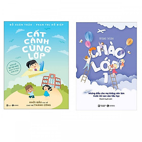 [Download Sách] Combo sách hành trang vào lớp 1 : Chào Lớp 1 + Cất cánh cùng lớp 1 (Tặng kèm ruột bút tập viết bay mực)