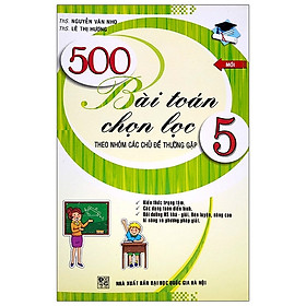 500 Bài Toán Chọn Lọc Lớp 5