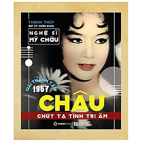 Châu - Chút tạ tình tri âm - Tác giả Thanh Thủy