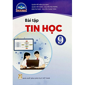 Sách Bài Tập Tin Học 9- Chân Trời Sáng Tạo (Kèm Nilon bọc Sách)