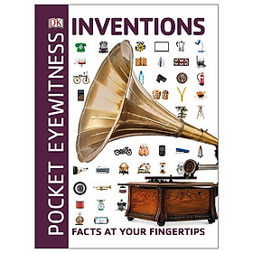 Inventions: Facts at Your Fingertips (Pocket Eyewitness)
