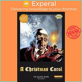 Sách - A Christmas Carol: Original Text : The Graphic Novel by Charles Dickens (UK edition, paperback)