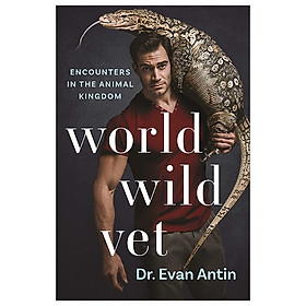 Hình ảnh sách World Wild Vet: Encounters In The Animal Kingdom
