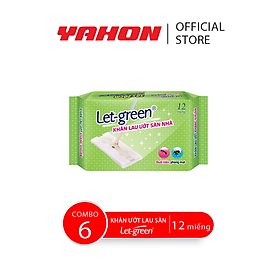 Mua Combo 6 Bao Khăn Ướt Lau Sàn Nhà LET-GREEN  12 Miếng/Bao
