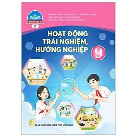 Hoạt Động Trải Nghiệm, Hướng Nghiệp 9 - Bản 2 (Chân Trời) (Chuẩn)