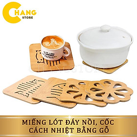 Miếng Lót Đáy Nồi, Cốc Chén Cách Nhiệt Chống Nóng Bằng Gỗ ( Giao Ngẫu Nhiên )