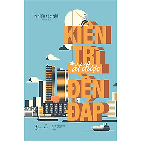Kiên Trì Ắt Được Đền Đáp (Tặng Kèm Bộ Bookmark TiKi Mầm Sách)