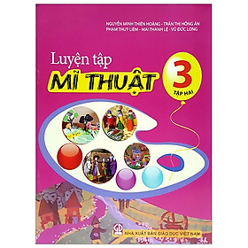 [Download Sách] Luyện Tập Mĩ Thuật 3 - Tập 2 (2020)