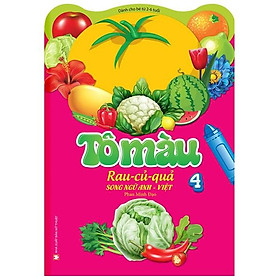 Tô Màu Rau - Củ - Quả Song Ngữ Anh - Việt (Tập 4)