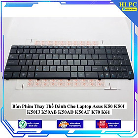 Bàn Phím Thay Thế Dành Cho Laptop Asus K50 K50I K50IJ K50AB K50AD K50AF K70 K61 - Hàng Nhập Khẩu 