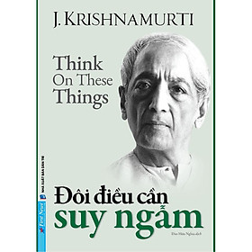 Hình ảnh J. Krishnamurti Đôi Điều Cần Suy Ngẫm - Bản Quyền