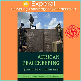 Sách - African Peacekeeping by Nina Wilen (UK edition, paperback)