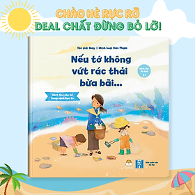 [Download Sách] Thơ Cho Bé Mầm Non - Cuốn Nếu Tớ Không Vứt Rác Thải Bừa Bãi - Truyện Tranh Cho Bé 0-3 5-6 Tuổi Về Bảo Vệ Môi Trường 