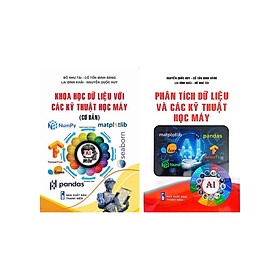 Combo Khoa Học Dữ Liệu Với Các Kỹ Thuật Học Máy (Cơ Bản) + Phân Tích Dữ Liệu Và Các Kỹ Thuật Học Máy - Cty Thương mại STK