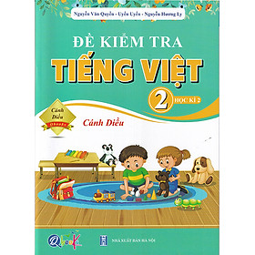 Sách - Đề kiểm tra Tiếng Việt 2 học kì 2 (Cánh diều)