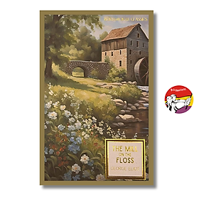Sách - The Mill on the Floss (Wordsworth Classics) by George Eliot | English Fiction Book