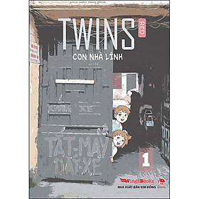 Twins - Con Nhà Lính - Tập 1 (Tái Bản 2020)