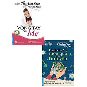 Combo Dành Cho Mẹ - Món Quà Của Tình Yêu + Vòng Tay Của Mẹ (Bộ 2 Cuốn)_FN