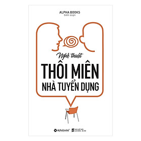 Nghệ Thuật Thôi Miên Nhà Tuyển Dụng; Tặng Kèm BookMark