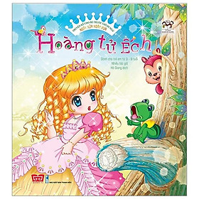 Sách Ngày Xửa Ngày Xưa - Hoàng Tử Ếch