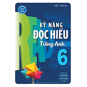 Kỹ Năng Đọc Hiểu Tiếng Anh Lớp 6_MEGABOOK