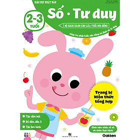 [Download Sách] Số - Tư duy (2~3 tuổi) - Giáo dục Nhật Bản - Bộ sách dành cho lứa tuổi nhi đồng - Giúp trẻ phát triển cân bằng tri thức và tư duy