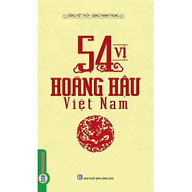 54 Vị Hoàng Hậu Việt Nam (Tb)