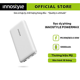 SẠC DỰ PHÒNG INNOSTYLE POWERMAX 10000MAH PD/QC3.0 20W IP20PD - HÀNG CHÍNH HÃNG