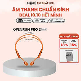 Mua  MỚI  Tai Nghe Bluetooth Thể Thao Truyền Âm Thanh Qua Xương SHOKZ OPENRUN PRO 2 - Mini S821 - Bảo Hành 2 Năm - Hàng Chính Hãng