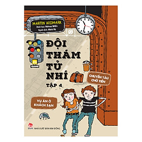 Đội Thám Tử Nhí (Tập 4): Chuyến Tàu Chở Tiền - Vụ Án Ở Khách Sạn