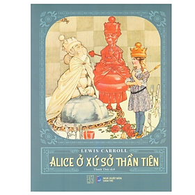 Sách Alice Ở Xứ Sở Thần Tiên - ĐT