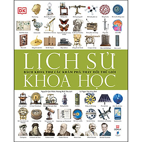 Lịch sử khoa học - Bách khoa thư các khám phá thay đổi thế giới